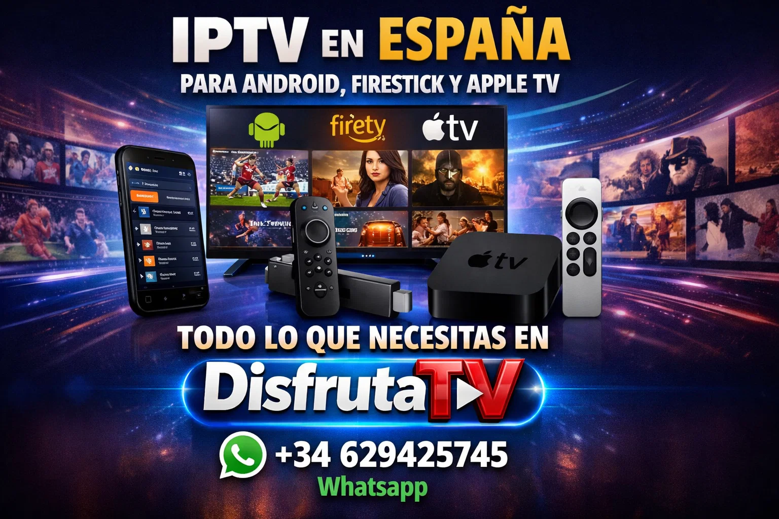 IPTV en España para Android, Firestick y Apple TV: Todo lo que Necesitas