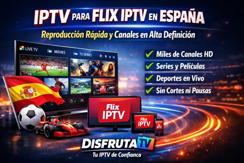 IPTV para Flix IPTV en España