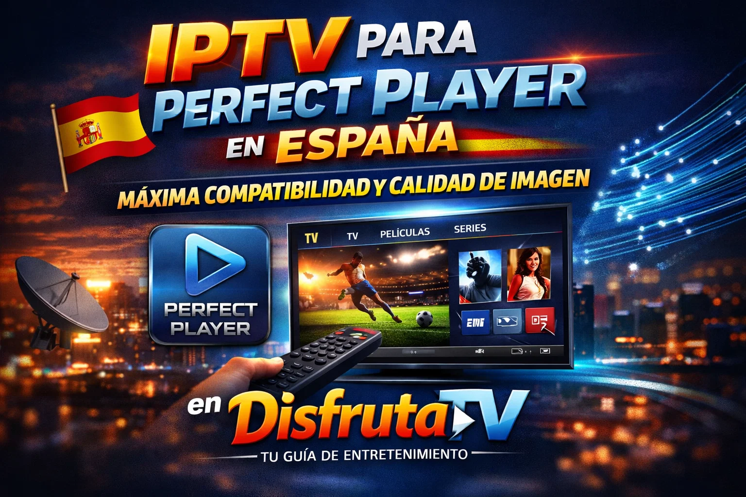 IPTV para Perfect Player en España